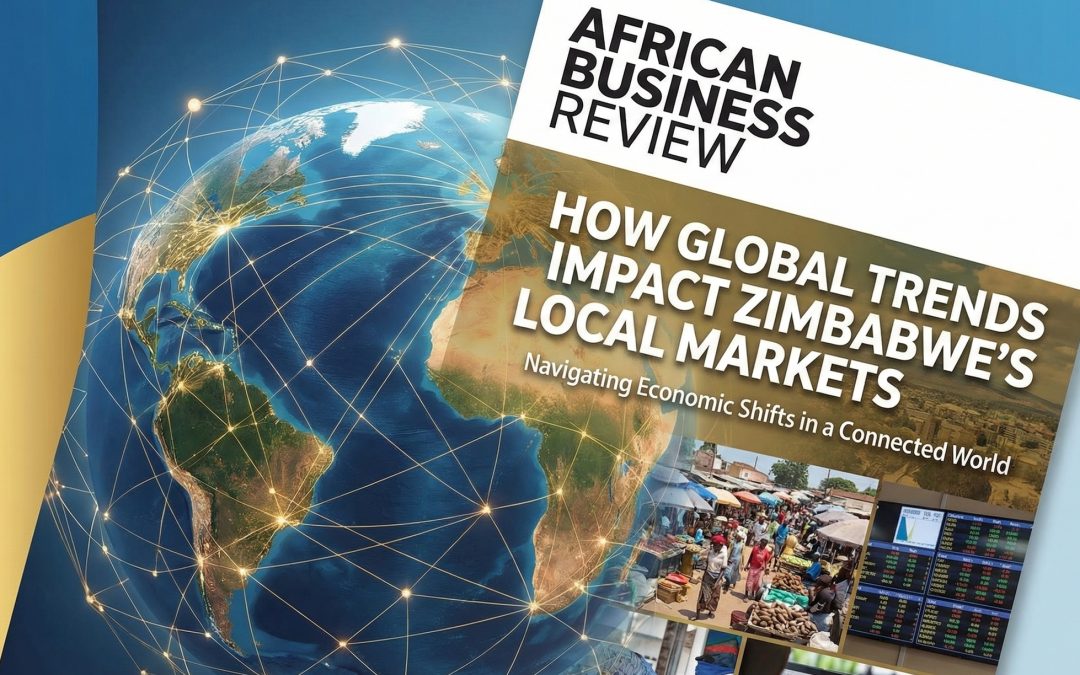 How Global Trends Impact Zimbabwe’s Local Markets