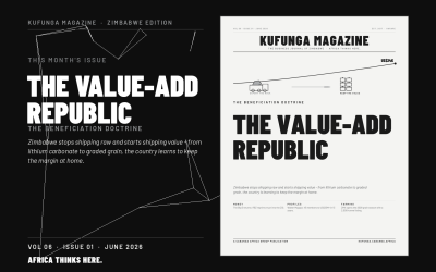 The Value-Add Republic: Kufunga Magazine | Vol 06 Issue 01 | June 2026